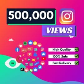 Buy 500000 instagram views