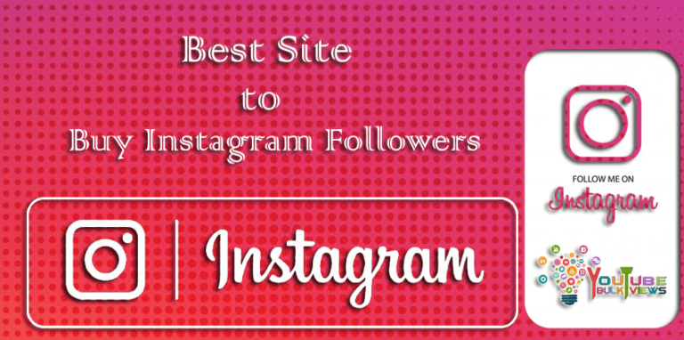 Best Site To Buy Instagram Followers