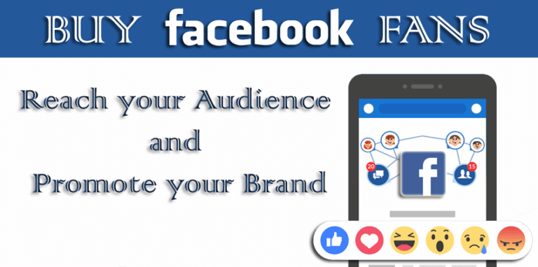 Buy Facebook Fans - Reach your Audience and Promote your Brand