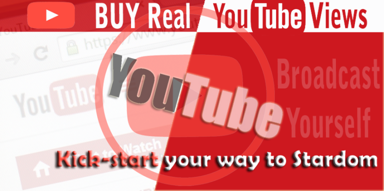 Buy Real YouTube Views - Kick-start your way to Stardom