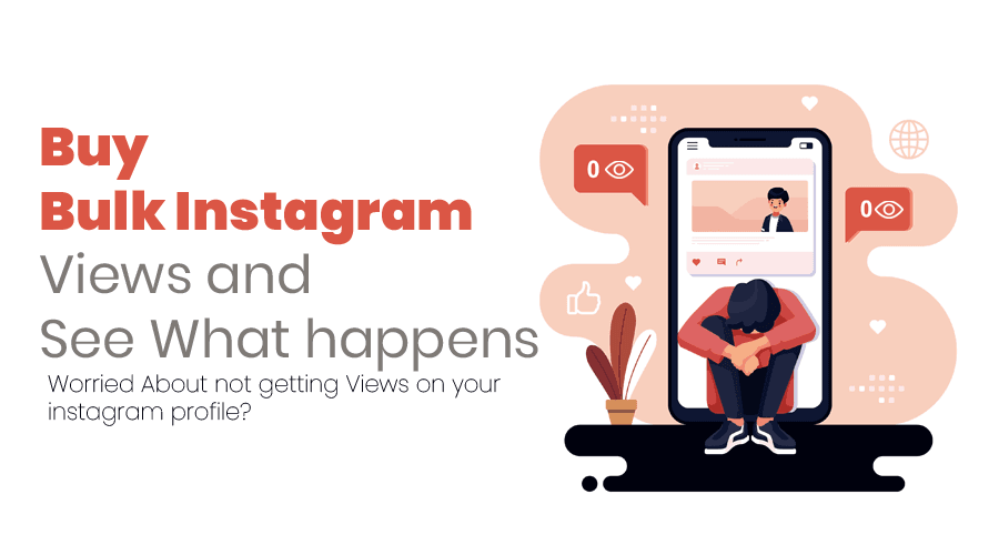 Buy Bulk Instagram Views