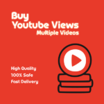 Buy YouTube Views Multiple Videos