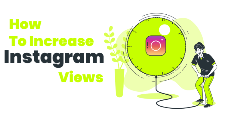 How to Increase Instagram Views