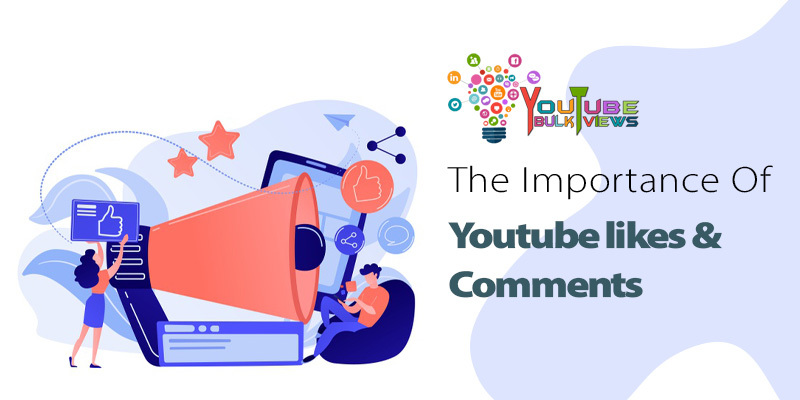 The importance of youtube likes & comments