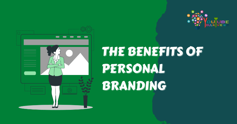 benefits of personal branding