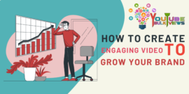 How To Create Engaging Video