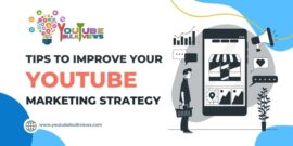 Tips to Improve Your YouTube Marketing Strategy