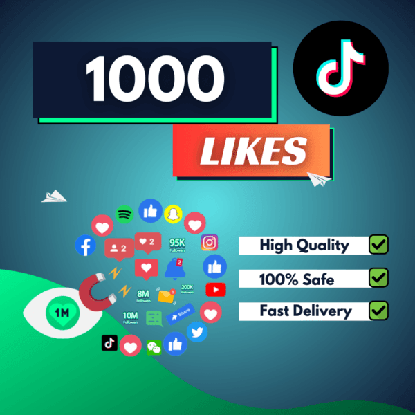 1000 TikTok likes