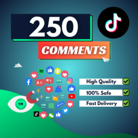 250 TikTok Comments