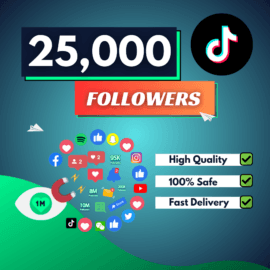 25000 TikTok Followers