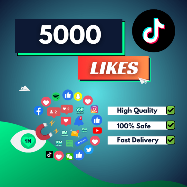 5000 TikTok likes