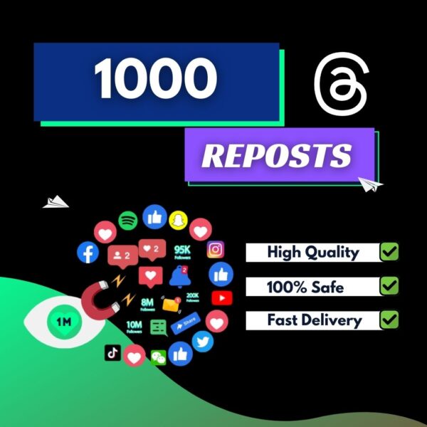 Buy 1000 Threads Reposts