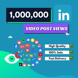 Buy 1 Million Linkedin Video Post Views