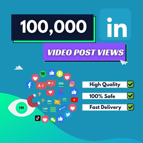 Buy 100000 Linkedin Video Post Views
