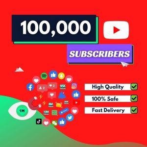 Buy 100000 YouTube Subscribers