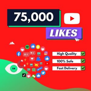Buy 75000 YouTube Likes