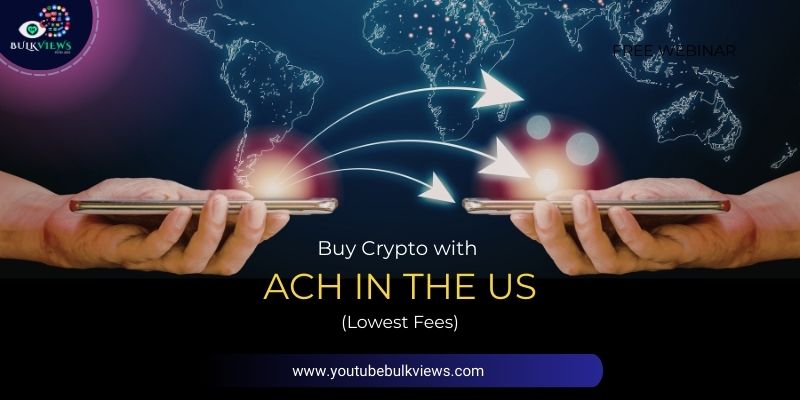 Buy Crypto with ACH in the US