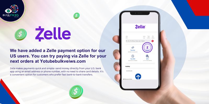 You can Pay via Zelle for your next orders at YouTubeBulkViews