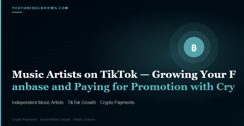 Music-Artists-on-TikTok-—-Growing-Your-Fanbase-and-Paying-for-Promotion-with-Crypto